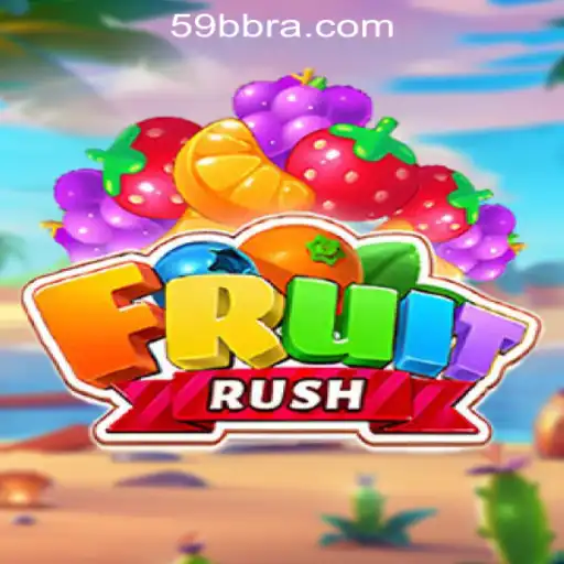 Exploring FruitRush: A Juicy Adventure with 59BB Oficial Slots Brasil #1