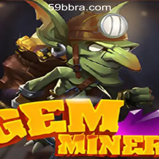 Discover the Exciting World of GemMiner: A Brazilian Sensation