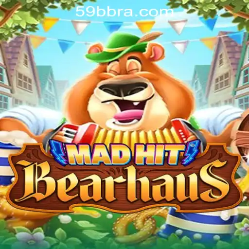 Exploring the Exciting World of MadHitBearhaus with 59BB Oficial Slots Brasil #1