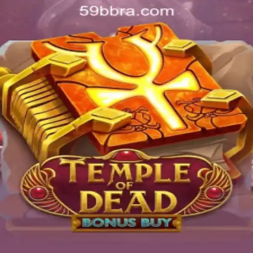 Exploring TempleofDeadBonusBuy: A Dive into 59BB Oficial Slots Brasil #1